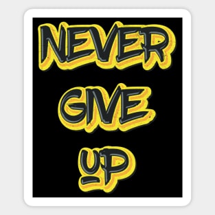 Never Give up Magnet